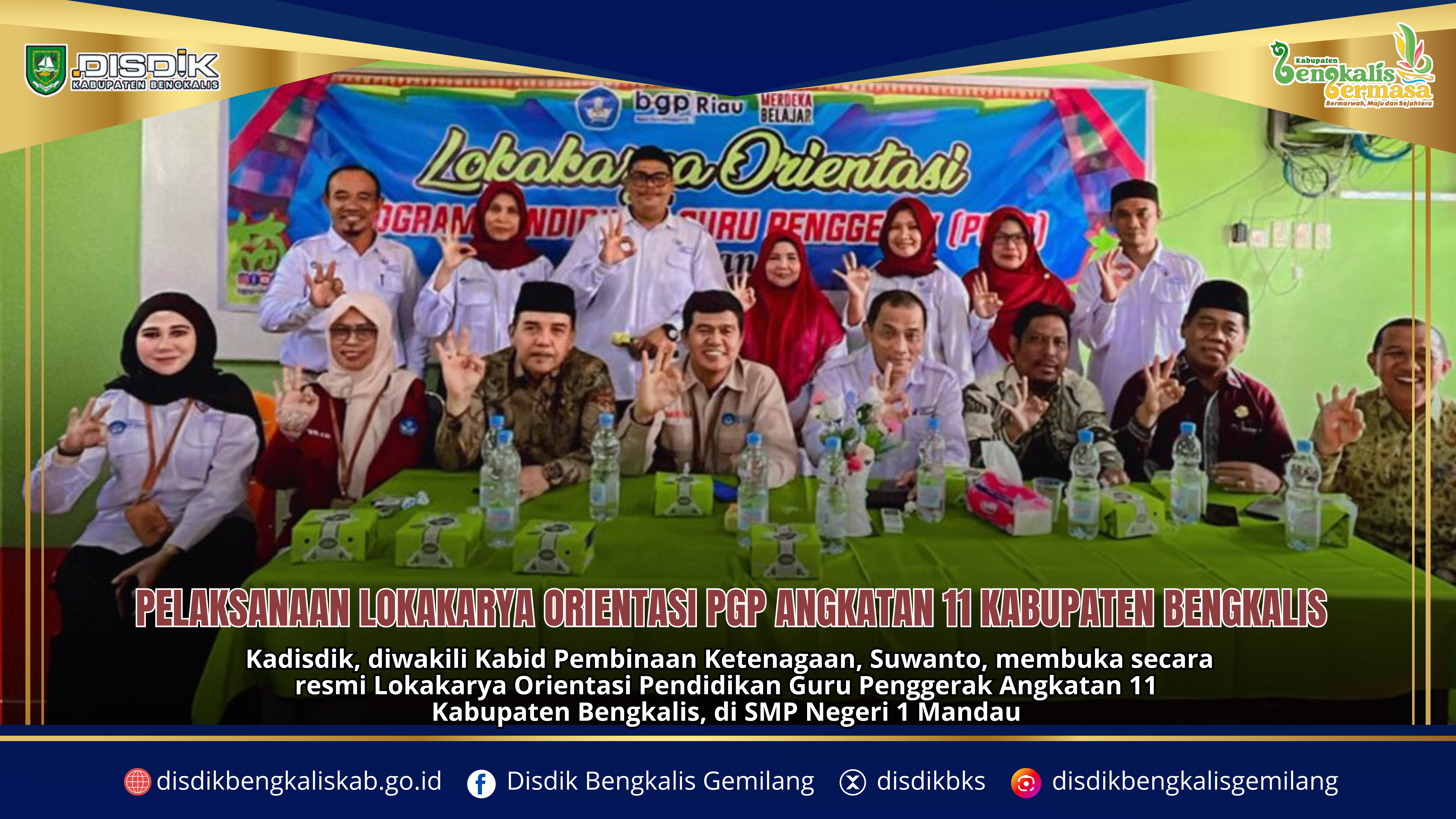 Lokakarya Orientasi Program Pendidikan Guru Penggerak (PPGP) Angkatan 11 Kabupaten Bengkalis 