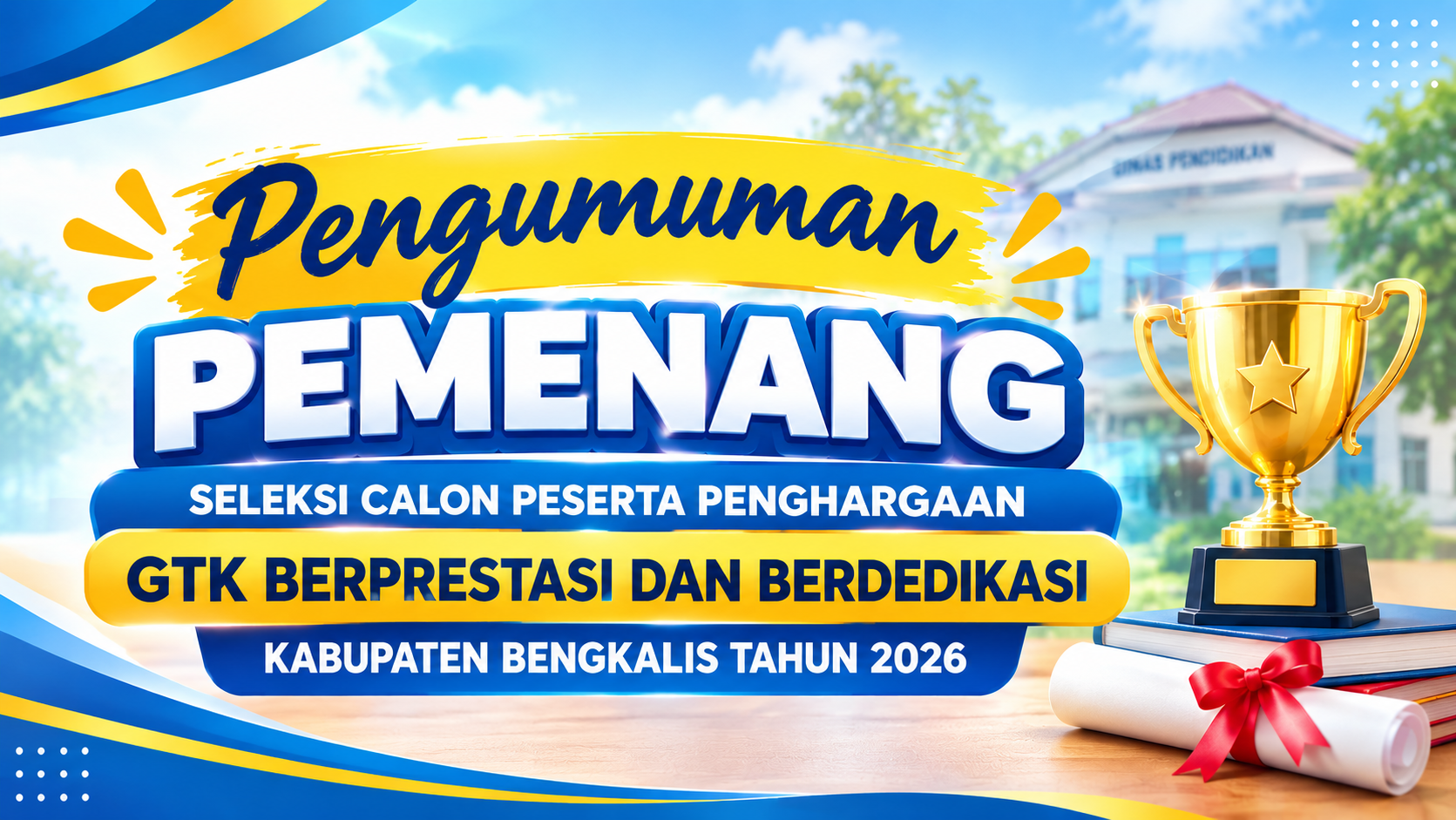 Hasil Seleksi GTK Berprestasi dan Berdedikasi Kabupaten Bengkalis Tahun 2026 resmi diumumkan. Berikut daftar pemenang nya! 