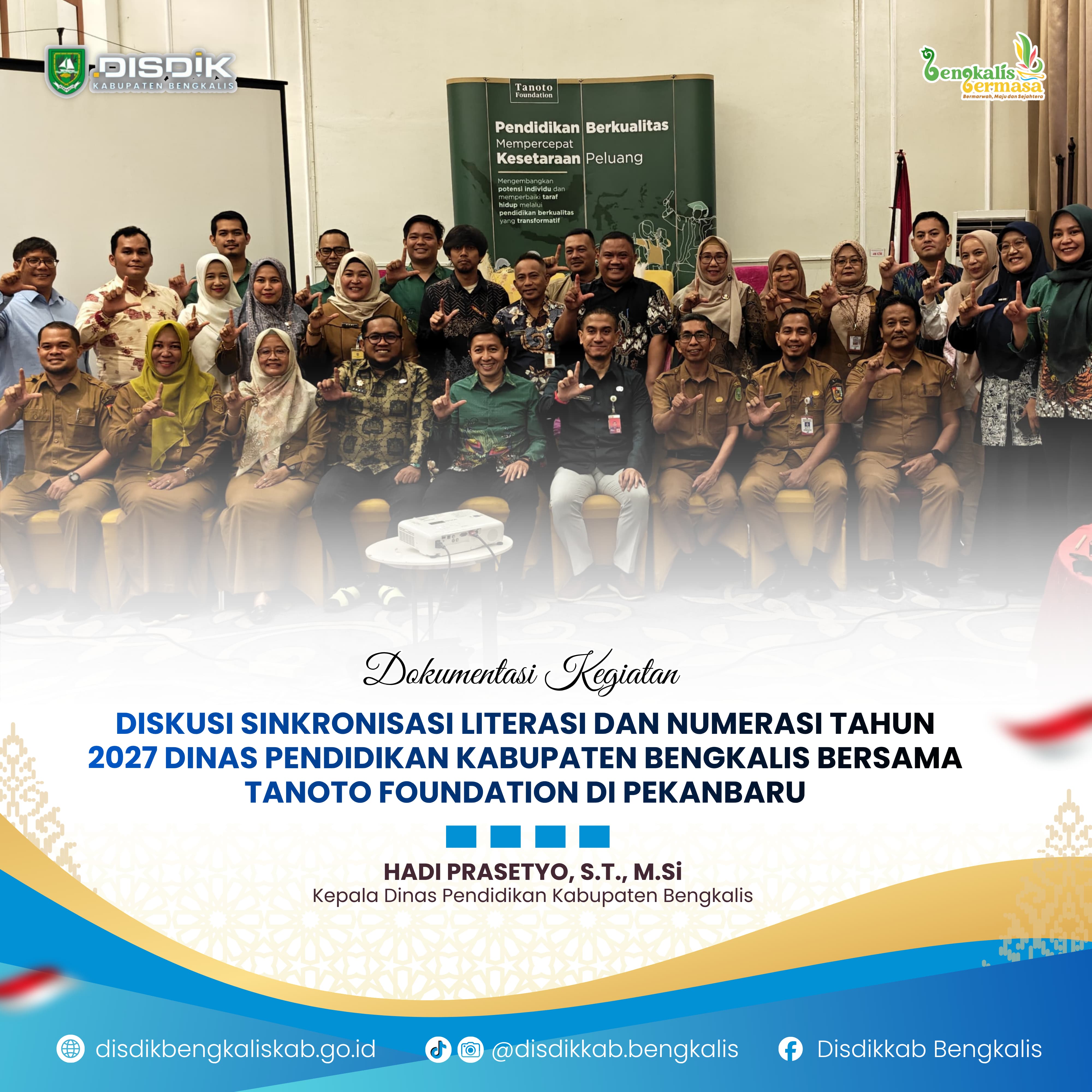 Dokumentasi Kegiatan  Diskusi Sinkronisasi Literasi dan Numerasi Tahun 2027 Dinas Pendidikan Kabupaten Bengkalis bersama Tanoto Foundation di Pekanbaru